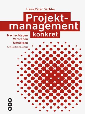 cover image of Projektmanagement konkret (E-Book, Neuauflage)